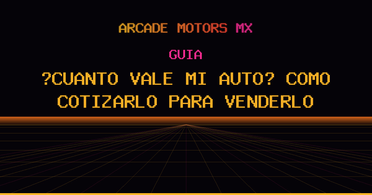 ¿Cuánto vale mi auto? Cómo cotizarlo para venderlo